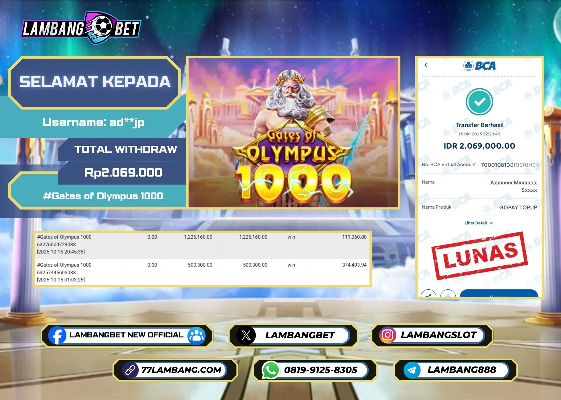 LAMBANGBET [15 OKTOBER 2025] JACKPOT SLOT Gates of Olympus 1000 "Rp2.069.000" LUNAS
